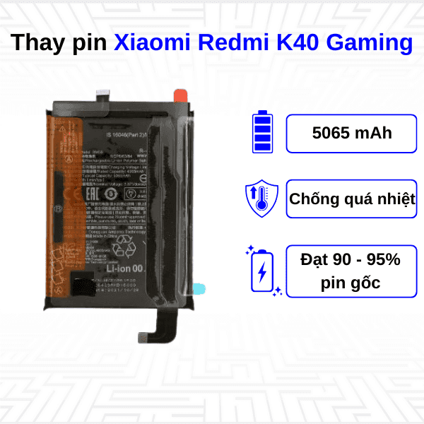 Thay pin điện thoại Xiaomi Redmi K40 Gaming