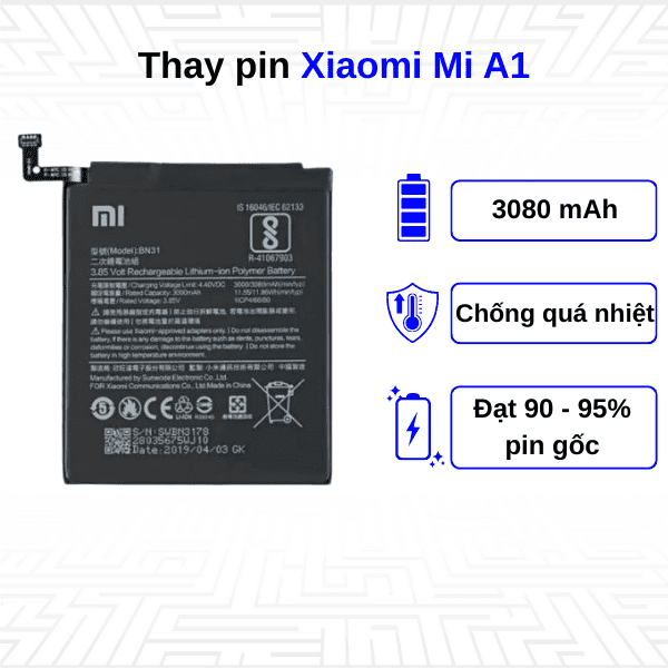 Thay pin điện thoại Xiaomi Mi A1