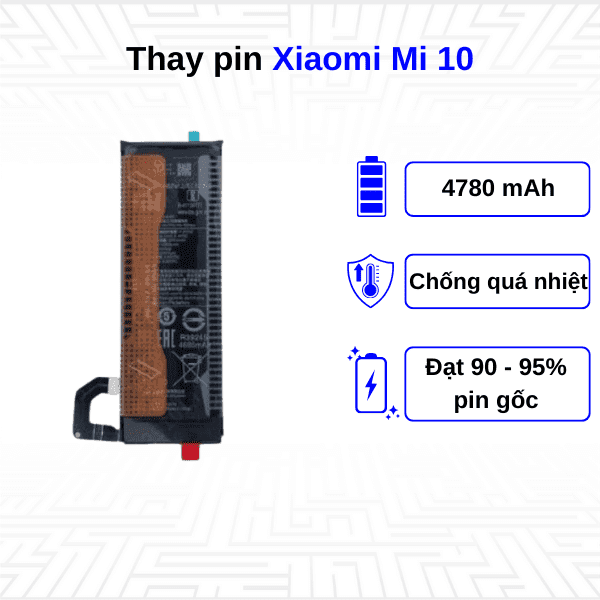 Thay pin điện thoại Xiaomi Mi 10