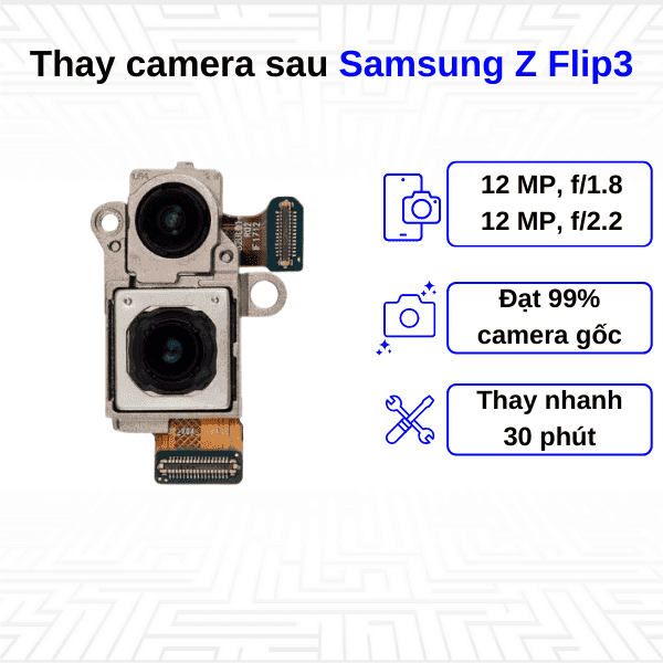 Thay Camera sau Samsung Galaxy Z Flip3