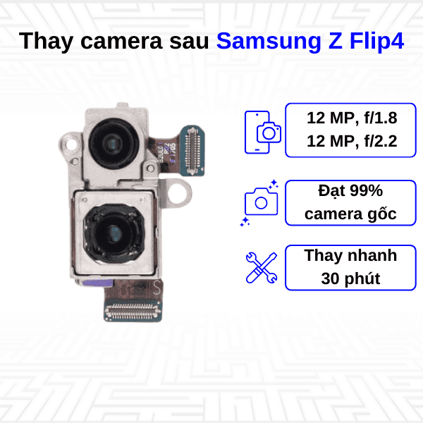 Thay Camera sau Samsung Galaxy Z Flip4