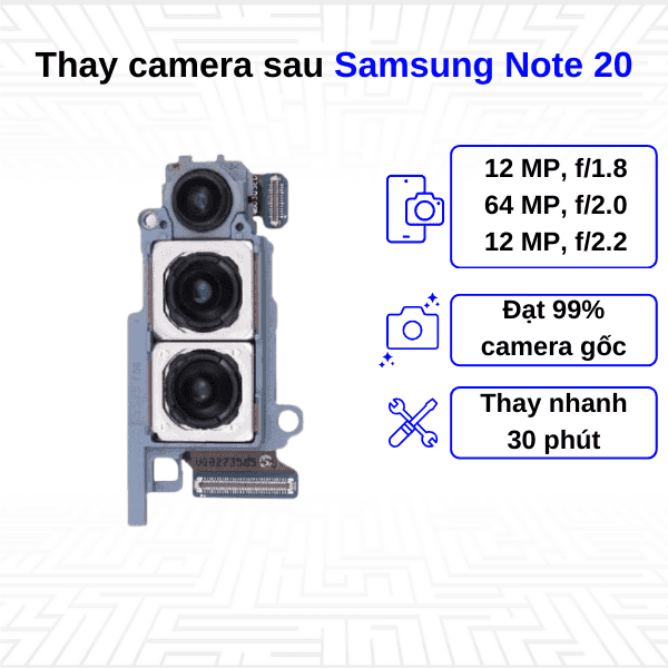Thay Camera sau Samsung Galaxy Note 20