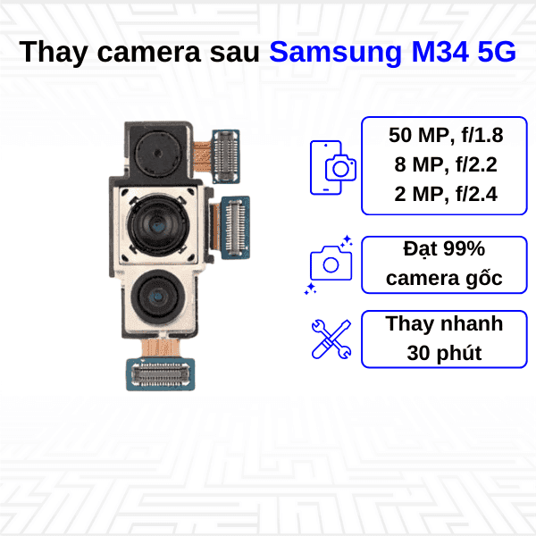 Thay Camera sau Samsung Galaxy M34 5G