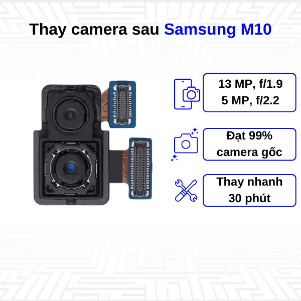 Thay Camera sau Samsung Galaxy M10
