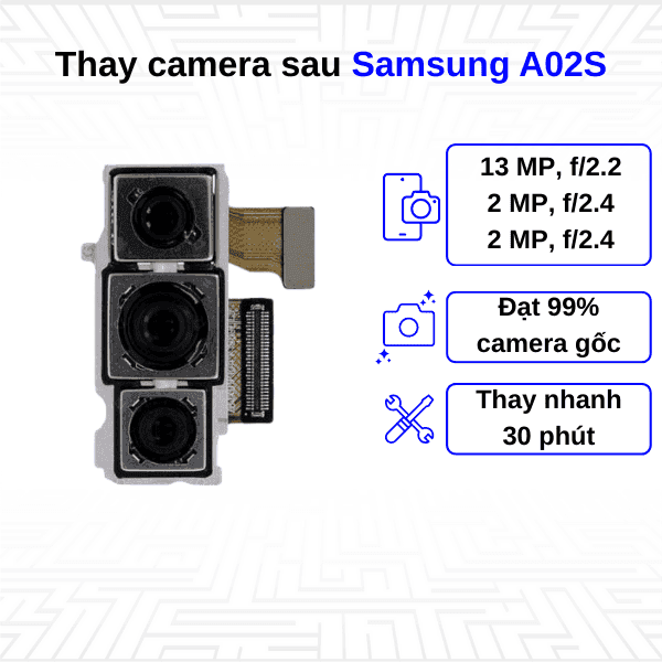Thay Camera sau Samsung Galaxy A02S