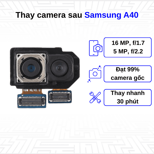 Thay Camera sau Samsung Galaxy A40
