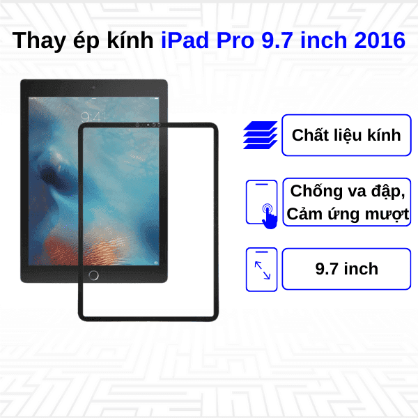 Ép kính iPad Pro 9.7 Inch 2016