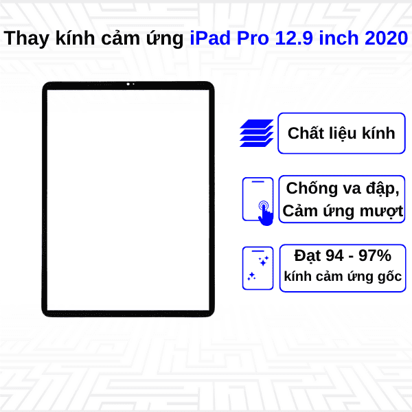Thay kính cảm ứng iPad Pro 12.9 Inch 2020