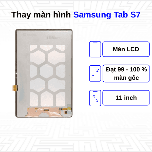 Thay màn hình Samsung Galaxy Tab S7