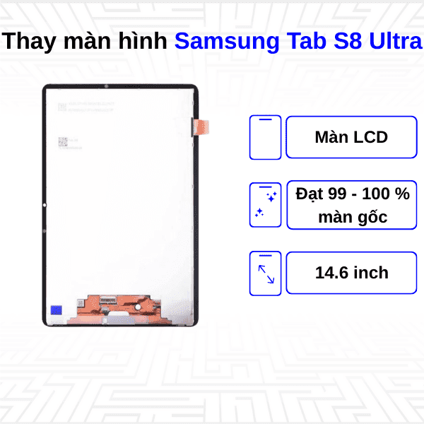 Thay màn hình Samsung Galaxy Tab S8 Ultra