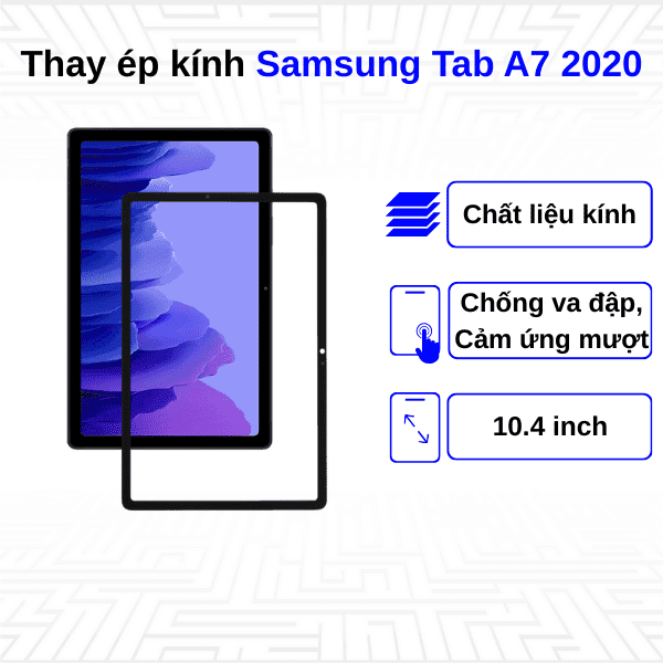 Ép kính Samsung Galaxy Tab A7 2020