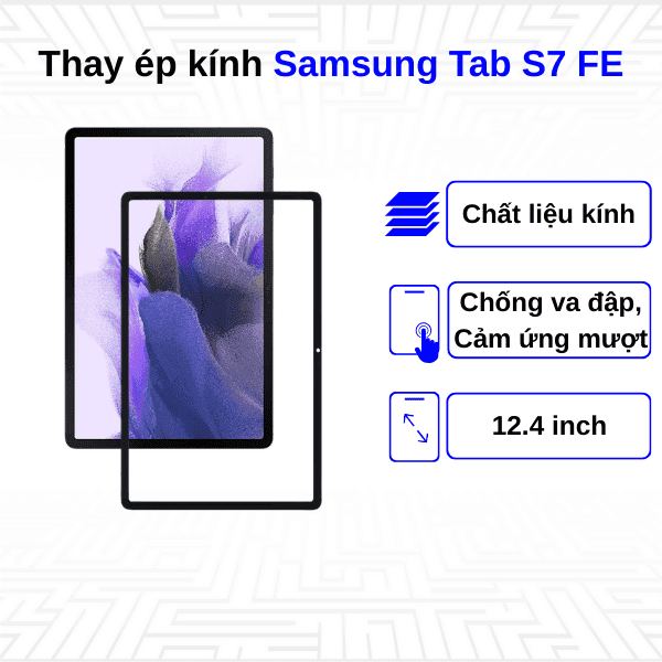 Ép kính Samsung Galaxy Tab S7 FE