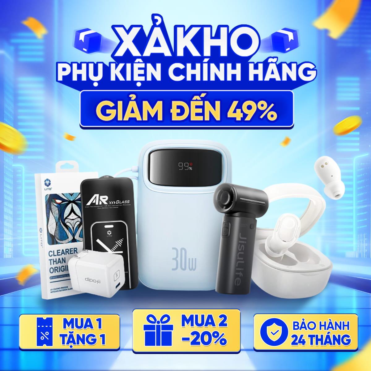 PHỤ KIỆN CHÍNH HÃNG - GIẢM ĐẾN 49%