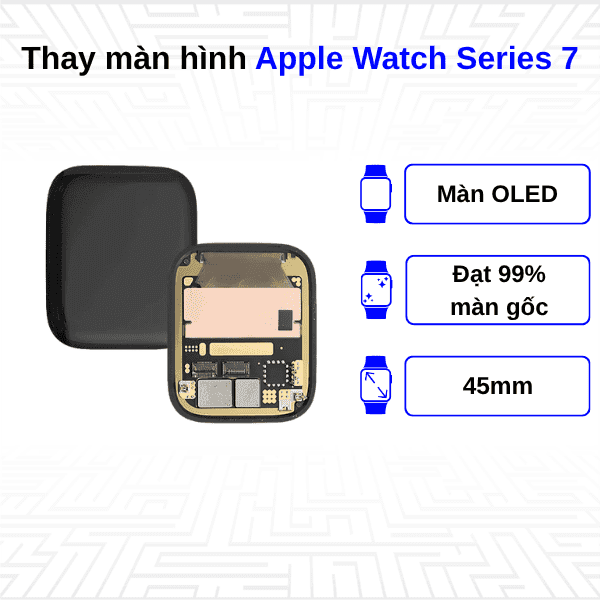 Thay màn hình Apple Watch Series 7