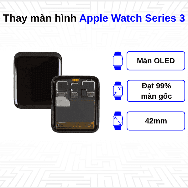 Thay màn hình Apple Watch Series 3
