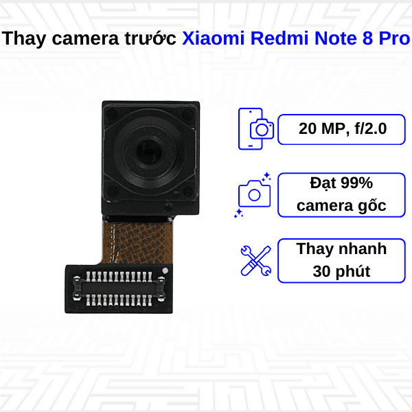 Thay Camera trước Xiaomi Redmi Note 8 Pro