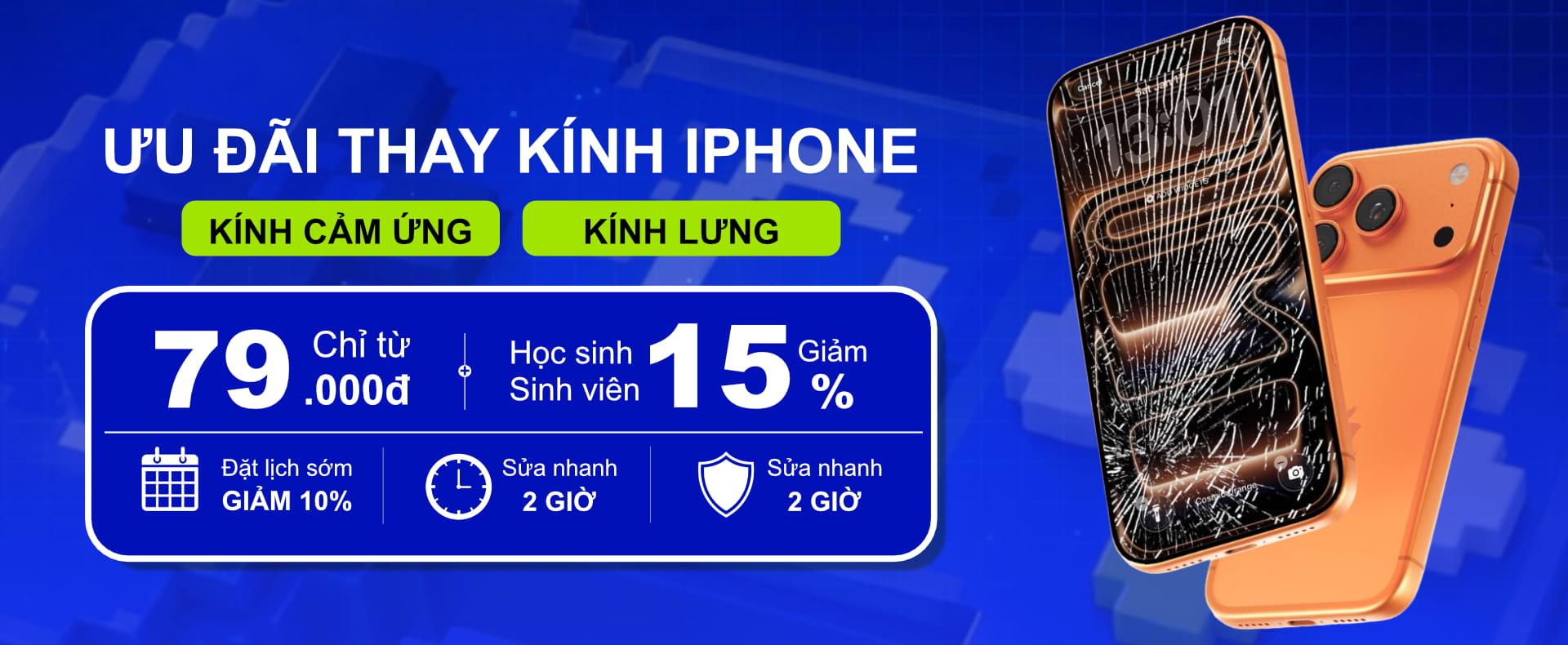 THAY KÍNH IPHONE - CHỈ TỪ 79K