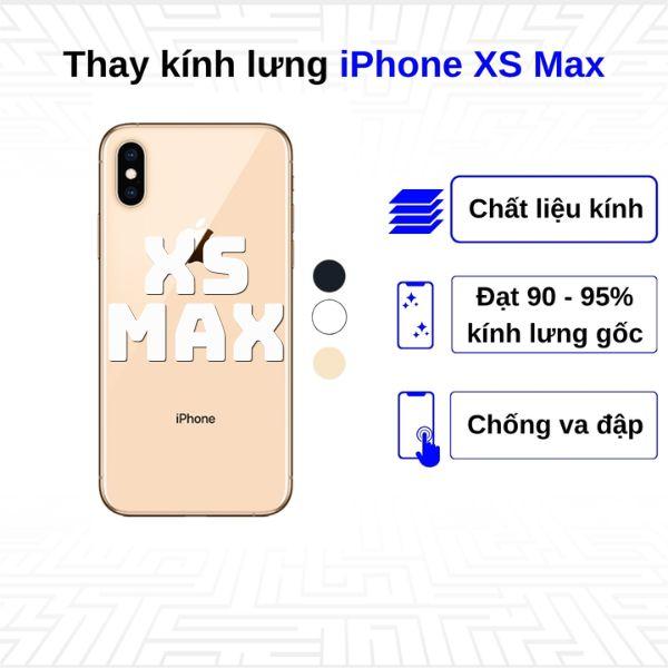 Thay kính lưng iPhone Xs Max