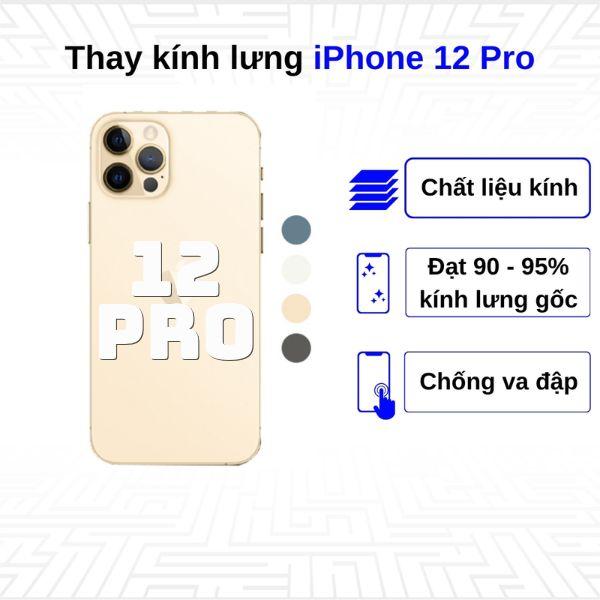 Thay kính lưng iPhone 12 Pro