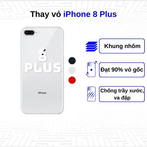 Thay vỏ iPhone 8 Plus
