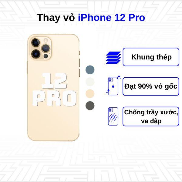 Thay vỏ iPhone 12 Pro