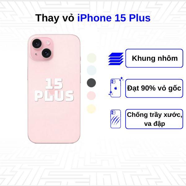 Thay vỏ iPhone 15 Plus