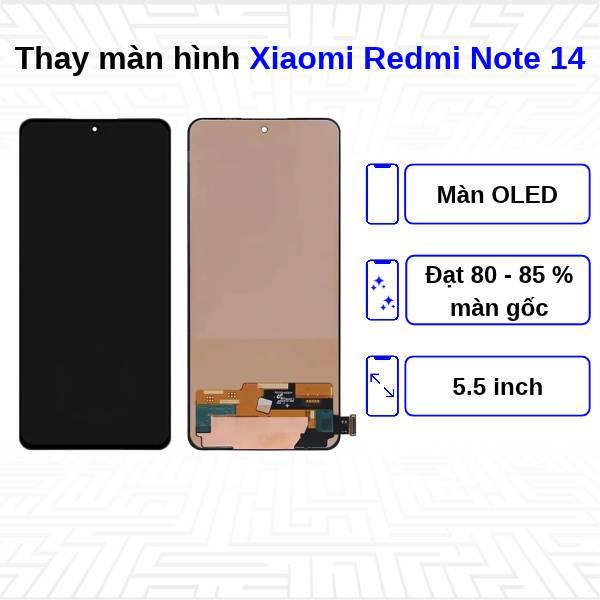 Thay màn hình Xiaomi Redmi Note 14