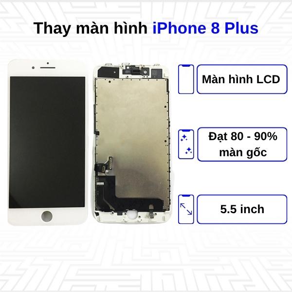 Thay màn hình iPhone 8 Plus