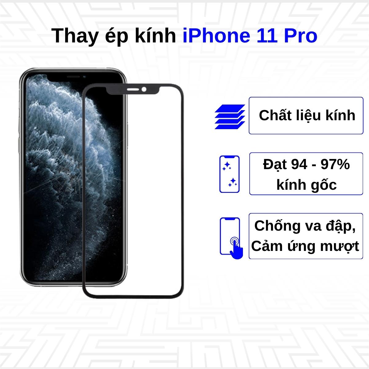 Ép kính iPhone 11 Pro