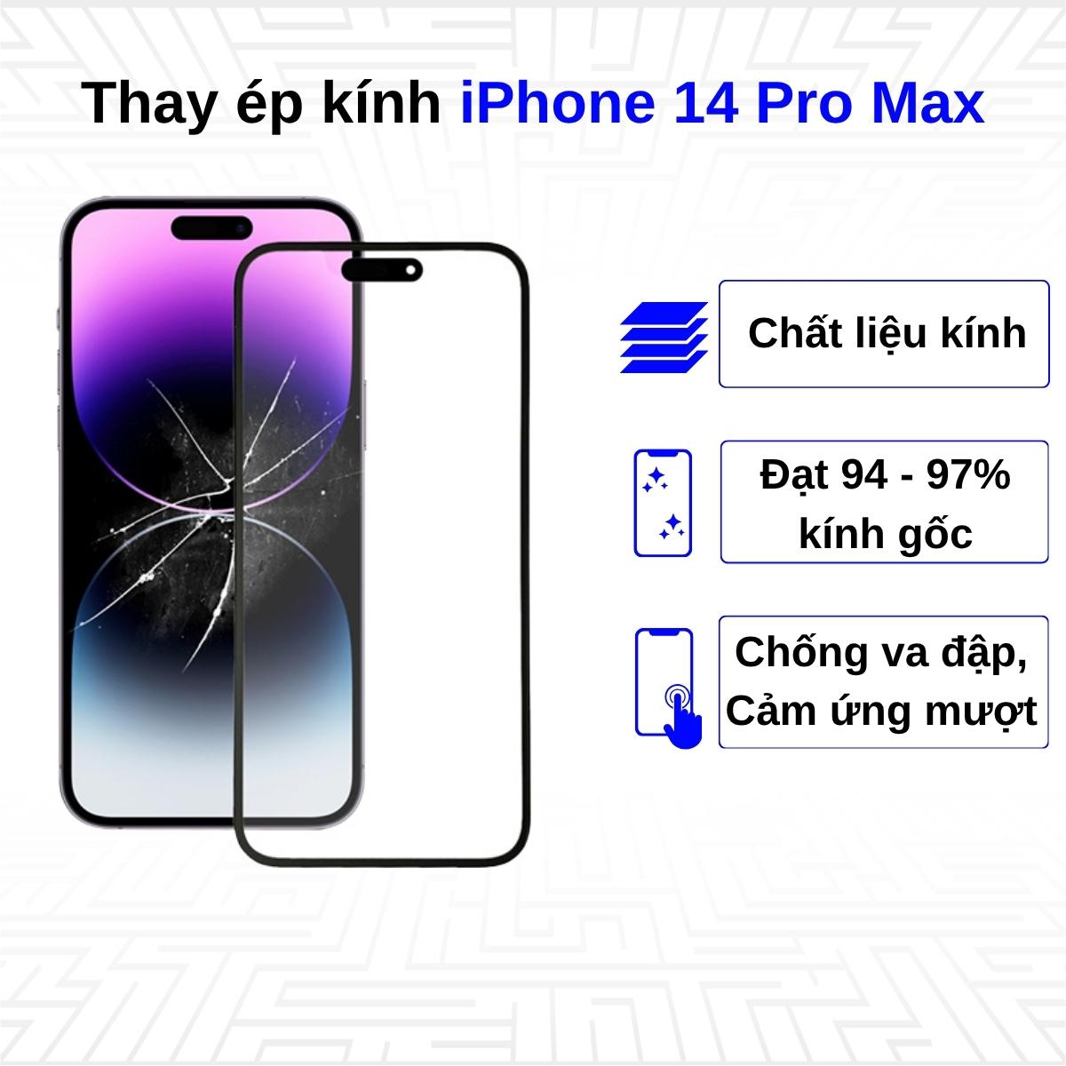 Ép kính iPhone 14 Pro Max