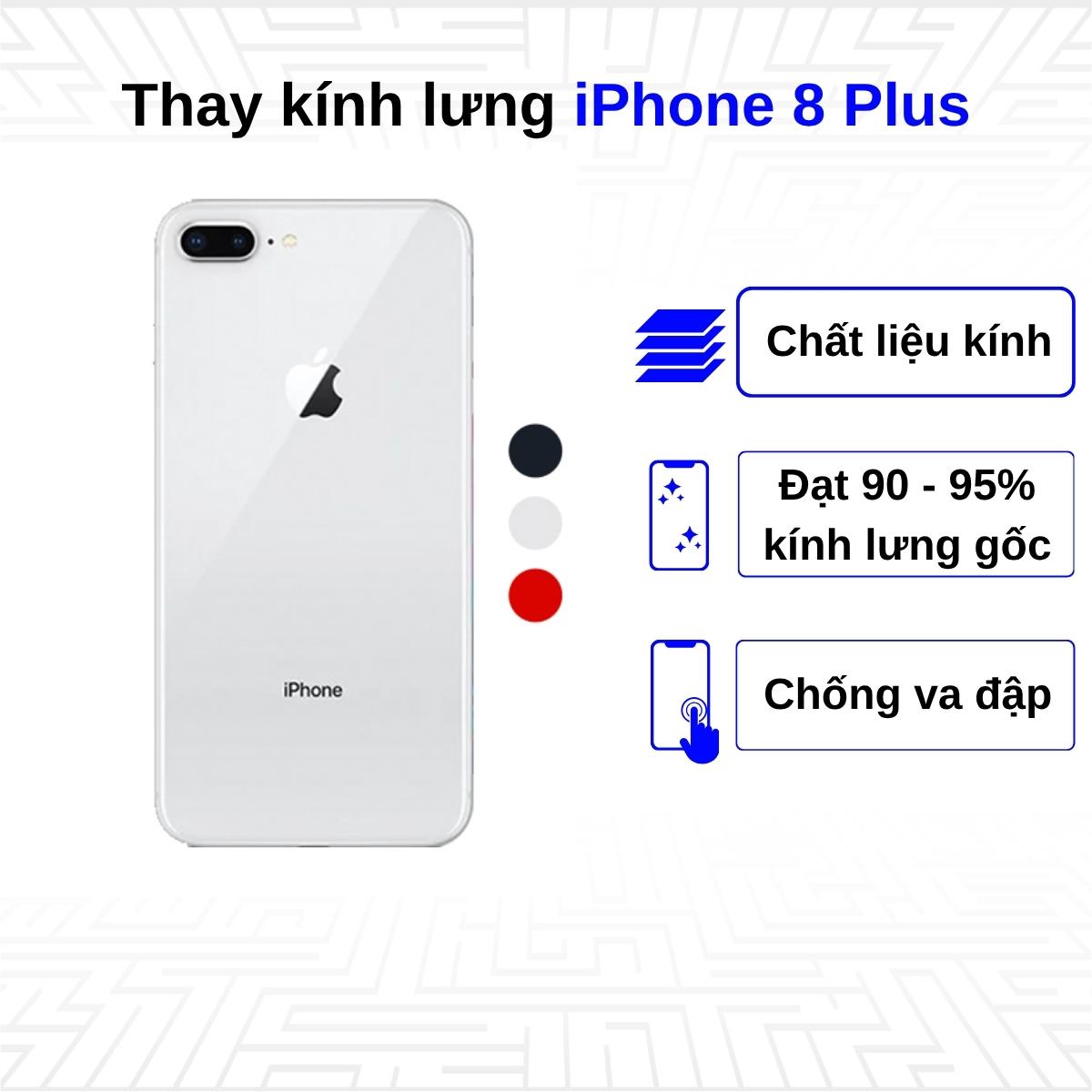 Thay kính lưng iPhone 8 Plus
