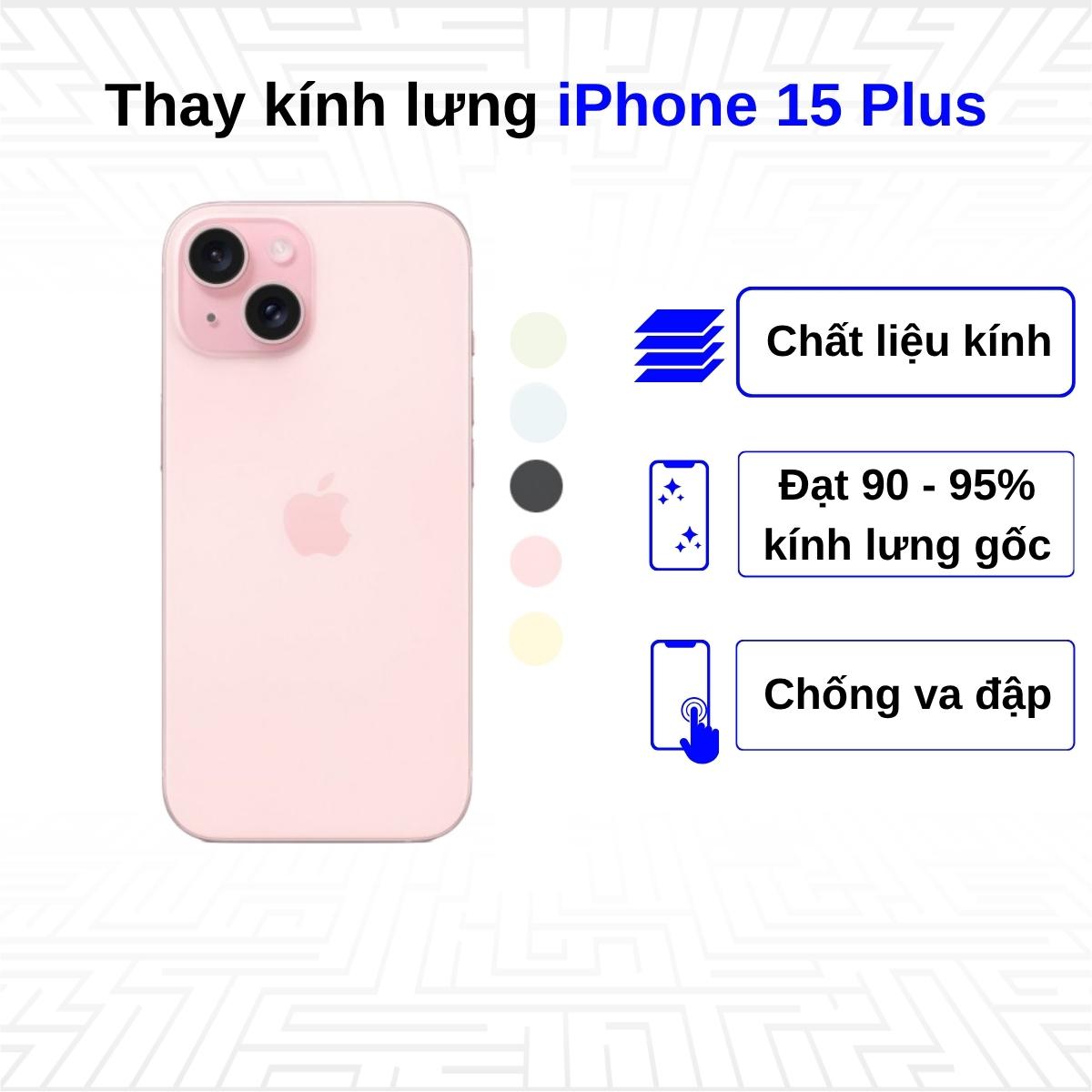 Thay kính lưng iPhone 15 Plus