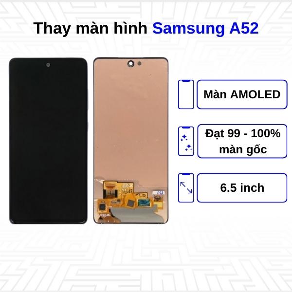 Thay màn hình Samsung Galaxy A52 - Chính hãng Samsung