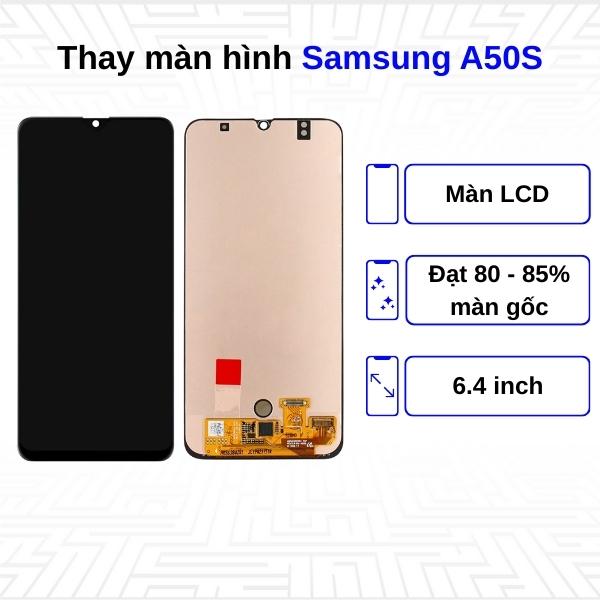Thay màn hình Samsung Galaxy A50S