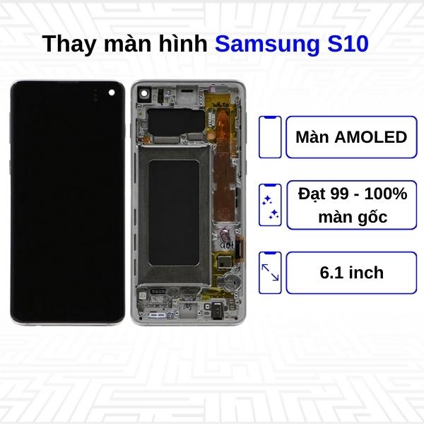 Thay màn hình Samsung Galaxy S10 - Chính hãng Samsung
