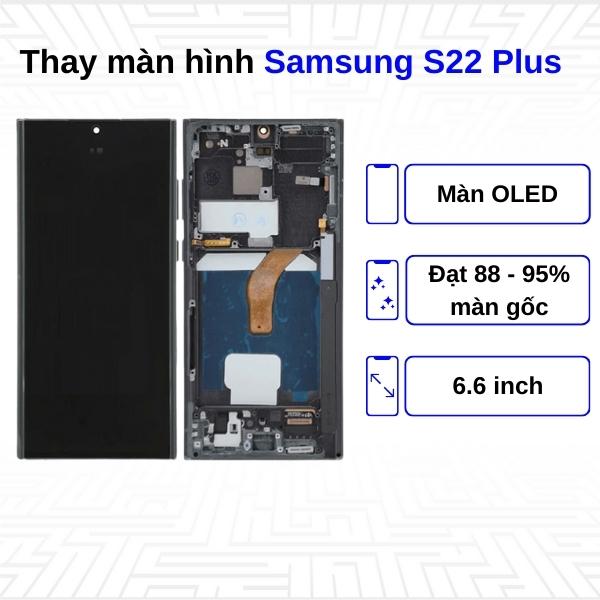 Thay màn hình Samsung Galaxy S22 Plus
