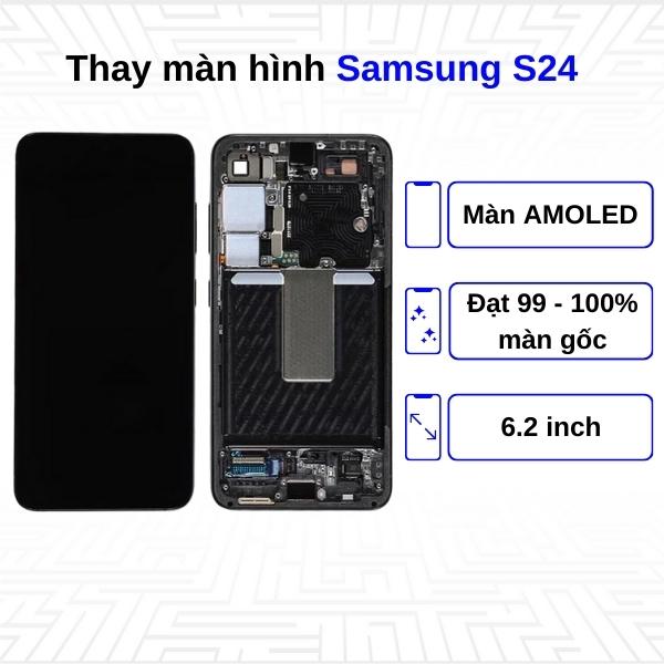 Thay màn hình Samsung Galaxy S24 - Chính hãng Samsung