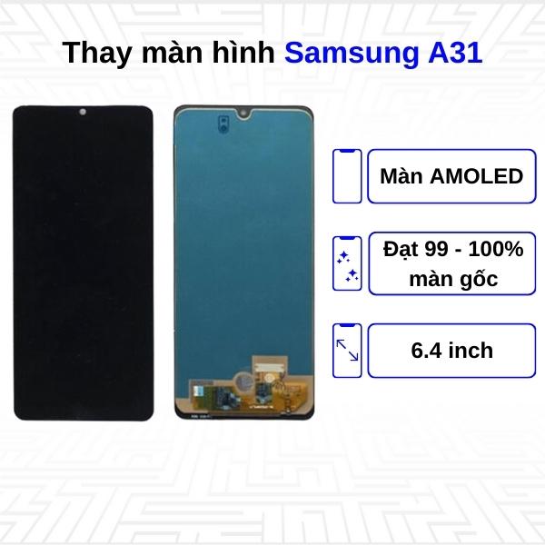 Thay màn hình Samsung Galaxy A31 - Chính hãng Samsung