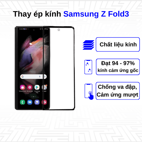 Ép kính màn hình Samsung Galaxy Z Fold 3 5G