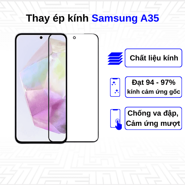 Ép kính màn hình Samsung Galaxy A35
