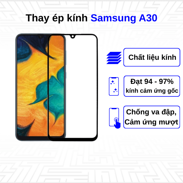 Ép kính màn hình Samsung Galaxy A30