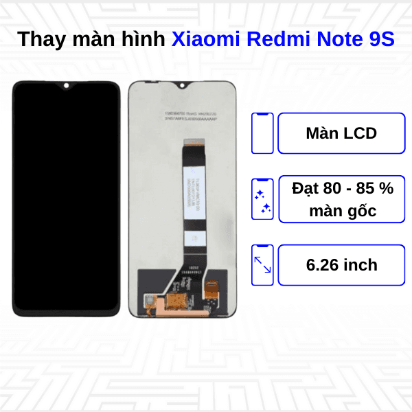 Thay màn hình Xiaomi Redmi Note 9S
