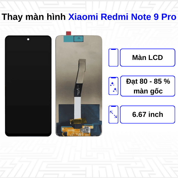 Thay màn hình Xiaomi Redmi Note 9 Pro