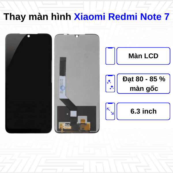 Thay màn hình Xiaomi Redmi Note 7