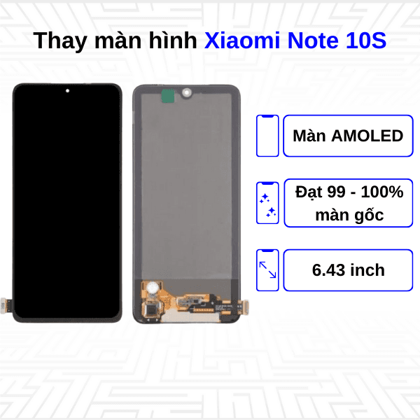 Thay màn hình Xiaomi Redmi Note 10S - Chính hãng Xiaomi