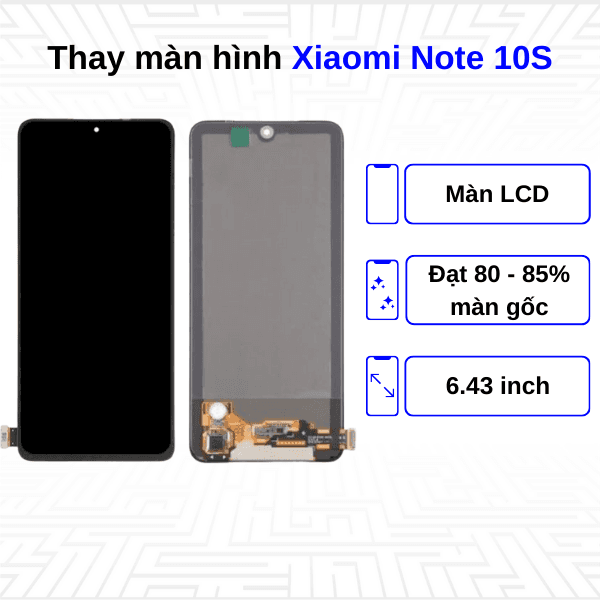Thay màn hình Xiaomi Redmi Note 10S