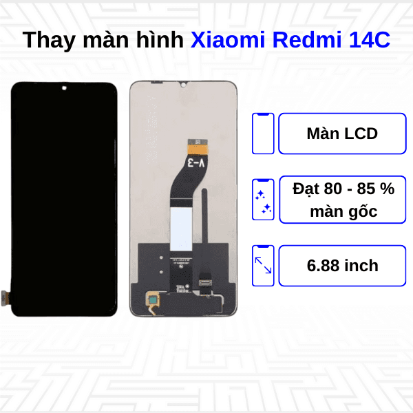 Thay màn hình Xiaomi Redmi 14C