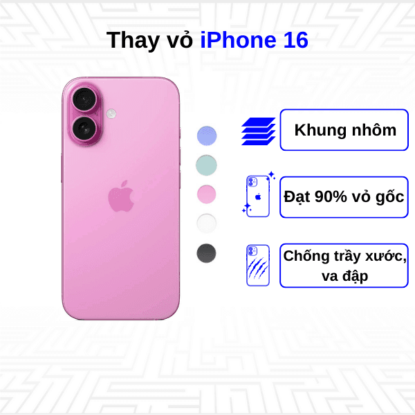 Thay vỏ iPhone 16