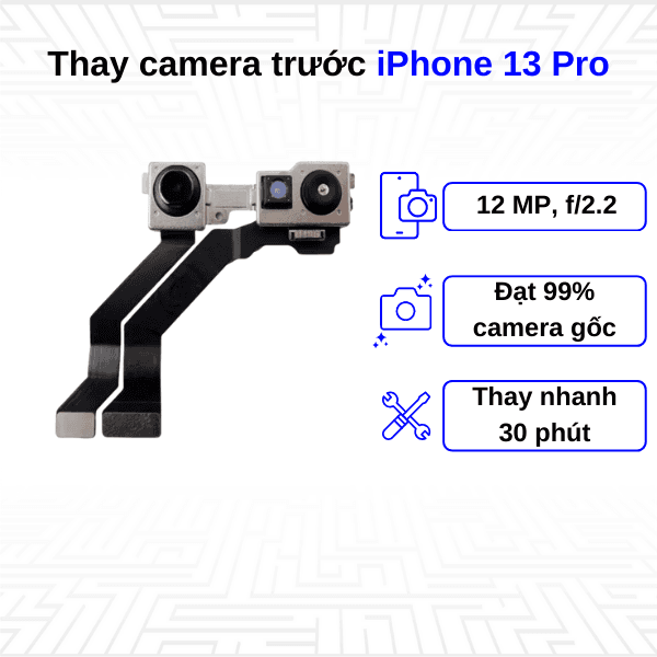 Thay camera trước iPhone 13 Pro