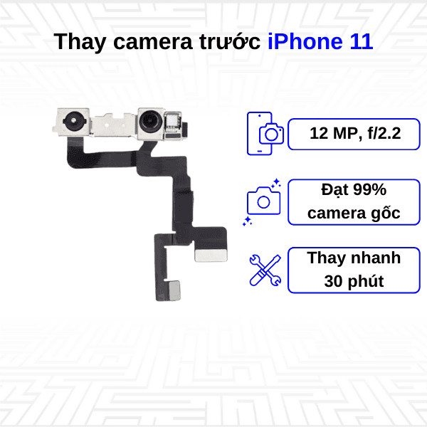 Thay camera trước iPhone 11